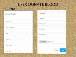 USER DONATE BLOOD
FORM
 