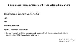 Blood-Based Non-Invasive Liver Disease Assessment in NAFLD and MASLD | PPTX