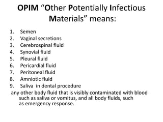 Opim Examples Blood borne pathogens | PPTX