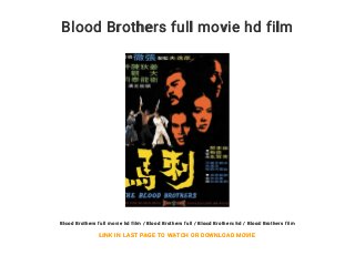 Blood Brothers full movie hd film
Blood Brothers full movie hd film / Blood Brothers full / Blood Brothers hd / Blood Brothers film
LINK IN LAST PAGE TO WATCH OR DOWNLOAD MOVIE
 
