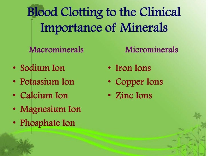Blood clotting to the clinical importance of minerals