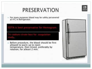 Blood collection and preservation of Blood | PPTX