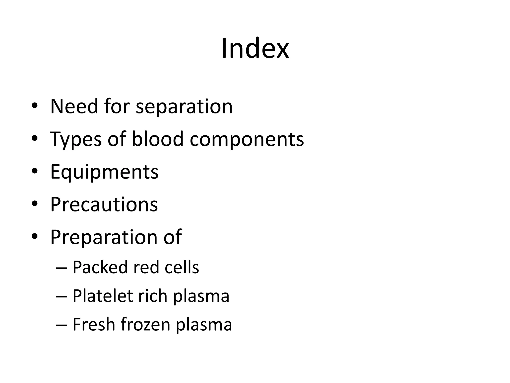 Component Prep Blood component preparation blood banking | PPTX