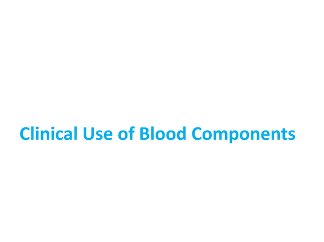 BLOOD TRANSFUSION COMPONENT PREPARATION.ppt | Blood Disorders ...