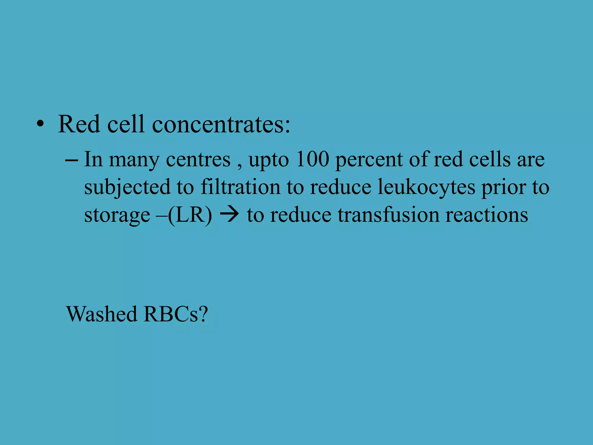 Blood components and preparation | PPTX