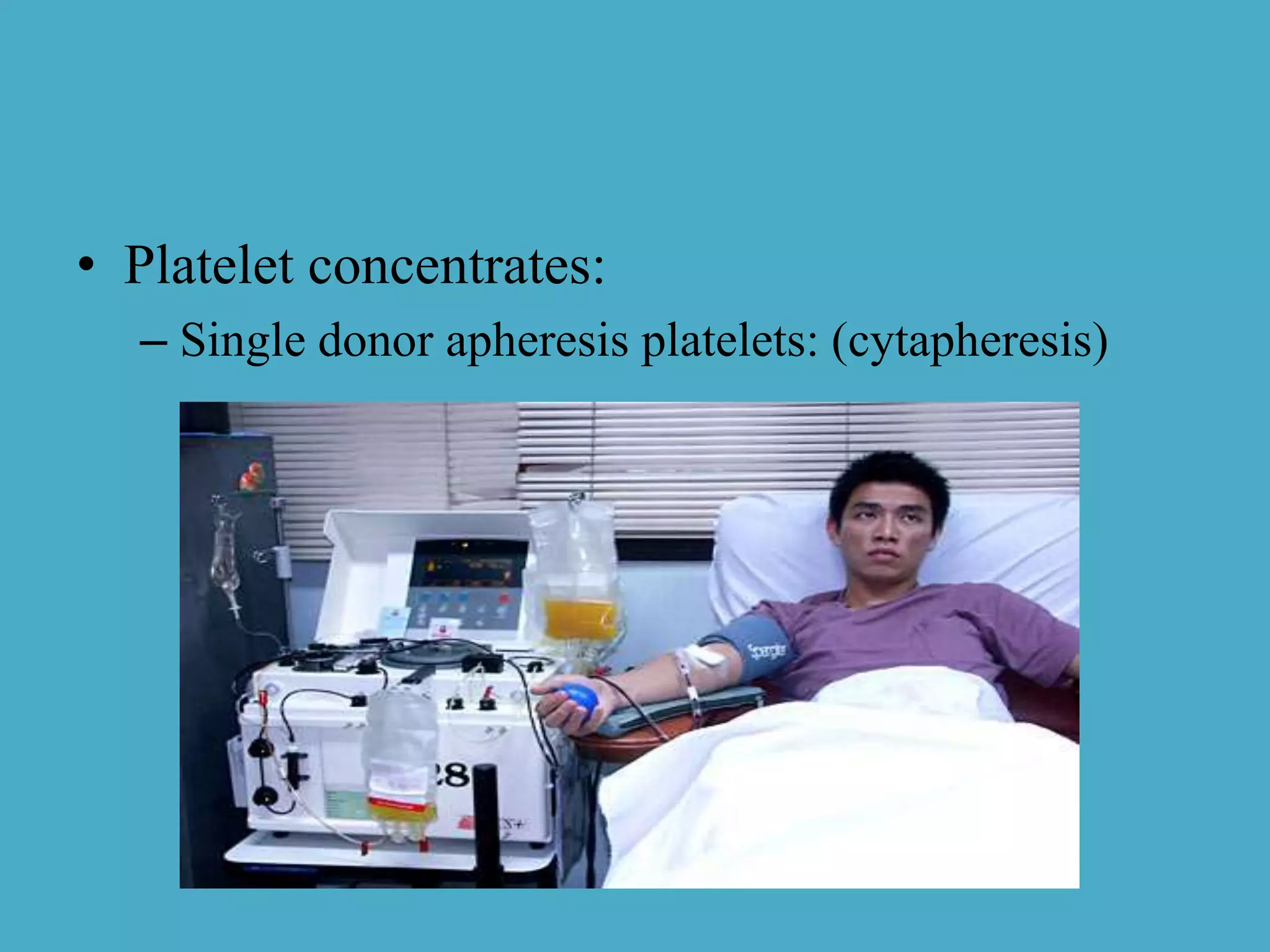 Blood components and preparation | PPTX