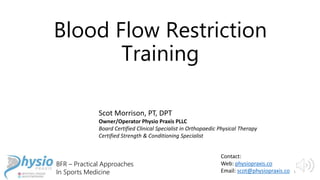 Blood flow restriction lecture | PPTX
