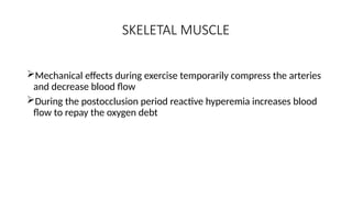 BLOOD FLOW TO THE HEART, BRAIN, SKELETAL MUSCLE AND SKIN.pptx