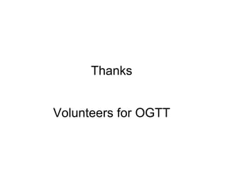 Thanks Volunteers for OGTT 