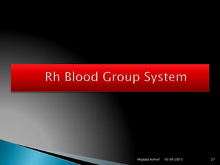 Mujtaba Ashraf 16/09/2015 21
 