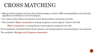 blood grouping crossmatching n components-1.pptx