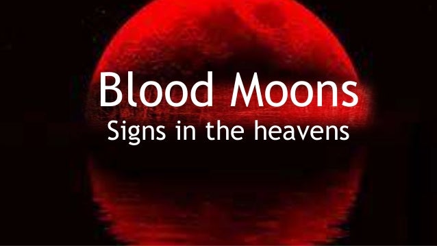 blood moons signs in the heavens 1 638