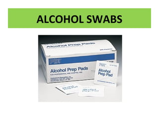 ALCOHOL SWABS
 