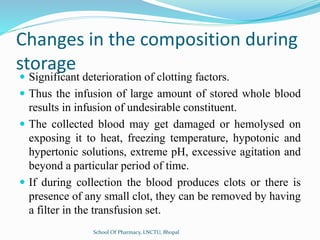 Blood products:Collection, Processing and Storage of whole human blood ...