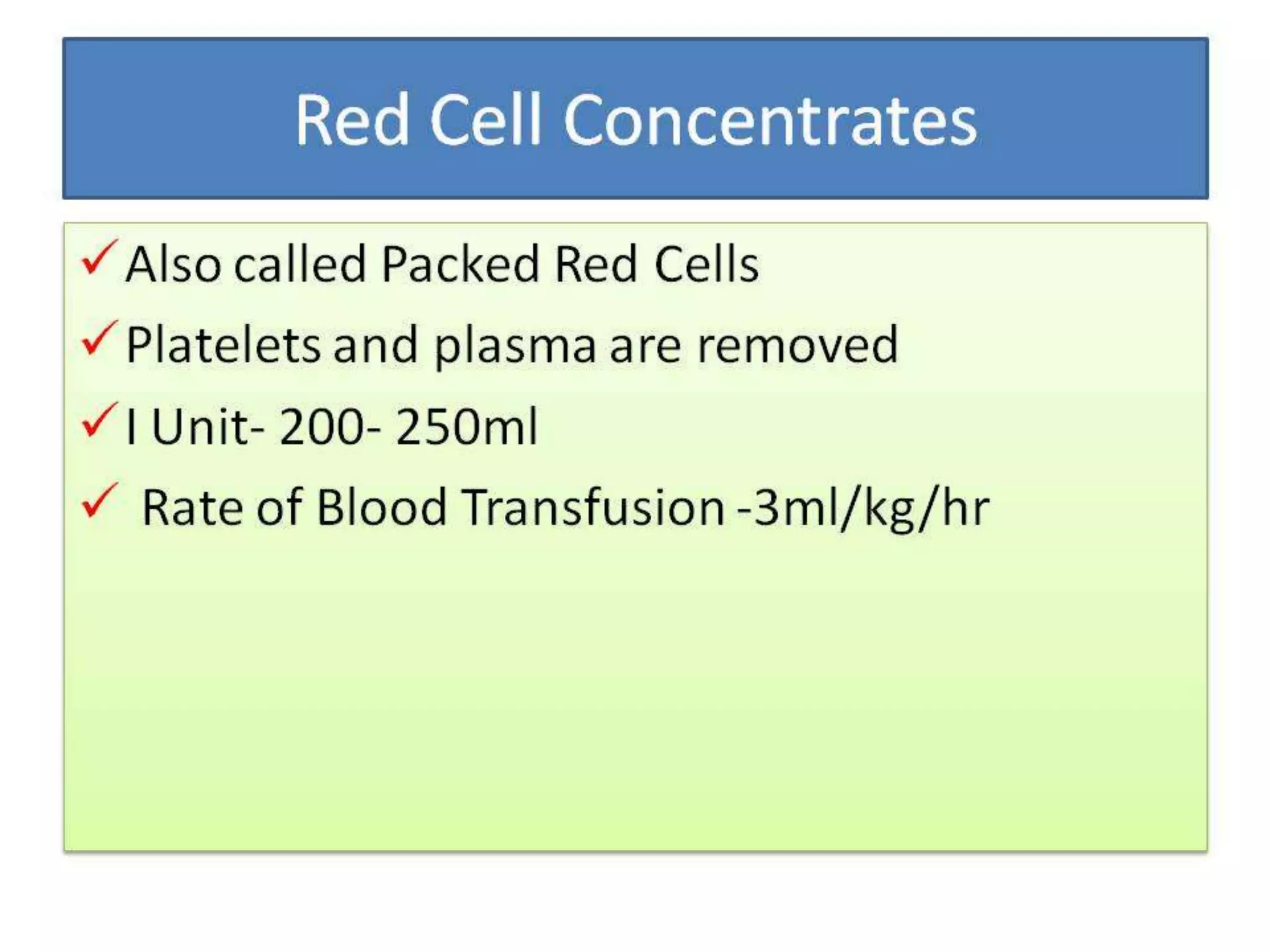 BLOOD PRODUCTS & BLOOD TRANSFUSION BY DR BASHIR AHMED DAR ASSOCIATE PROFESSOR MEDICINE SOPORE KASHMIR