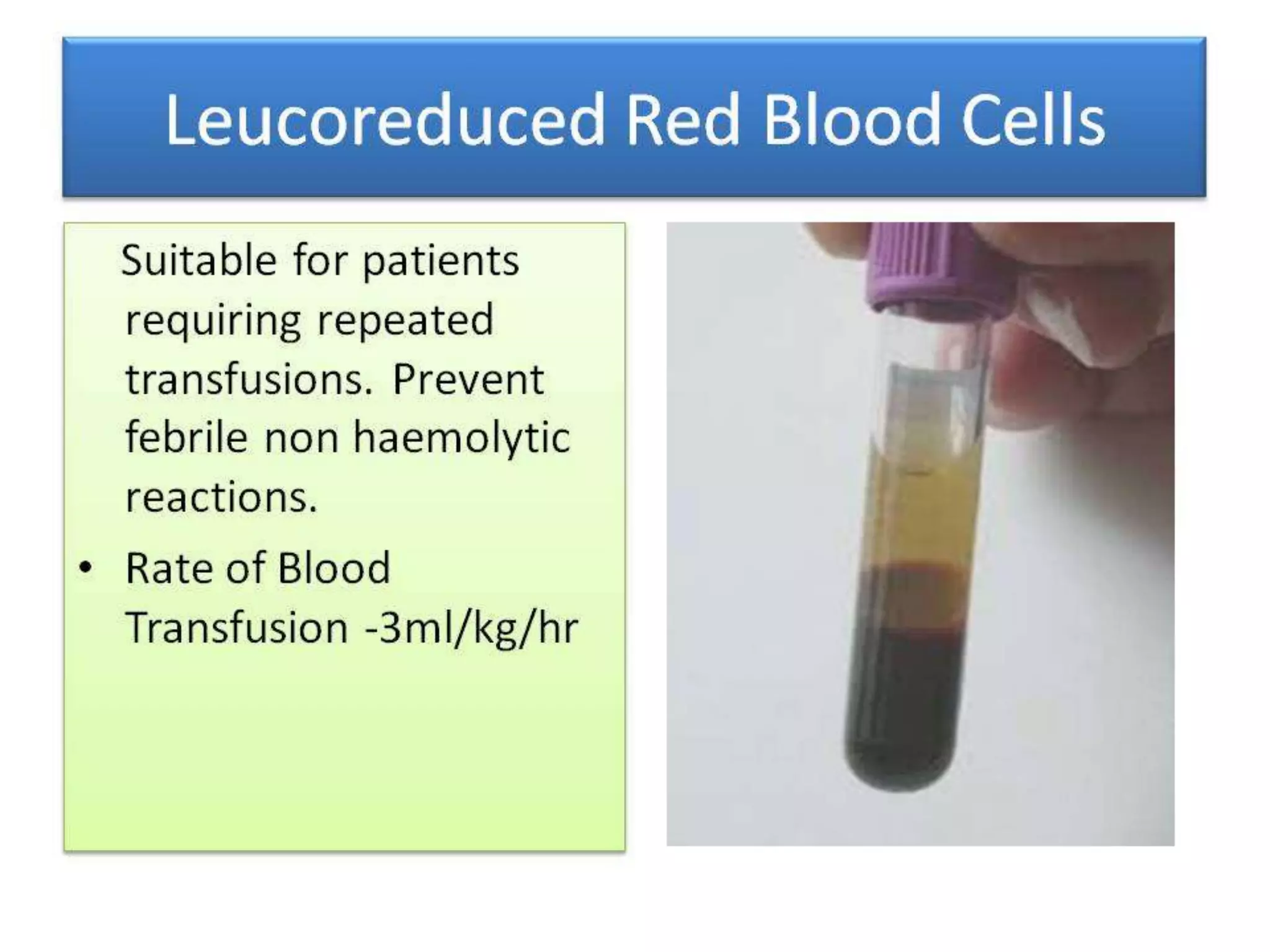 BLOOD PRODUCTS & BLOOD TRANSFUSION BY DR BASHIR AHMED DAR ASSOCIATE PROFESSOR MEDICINE SOPORE KASHMIR