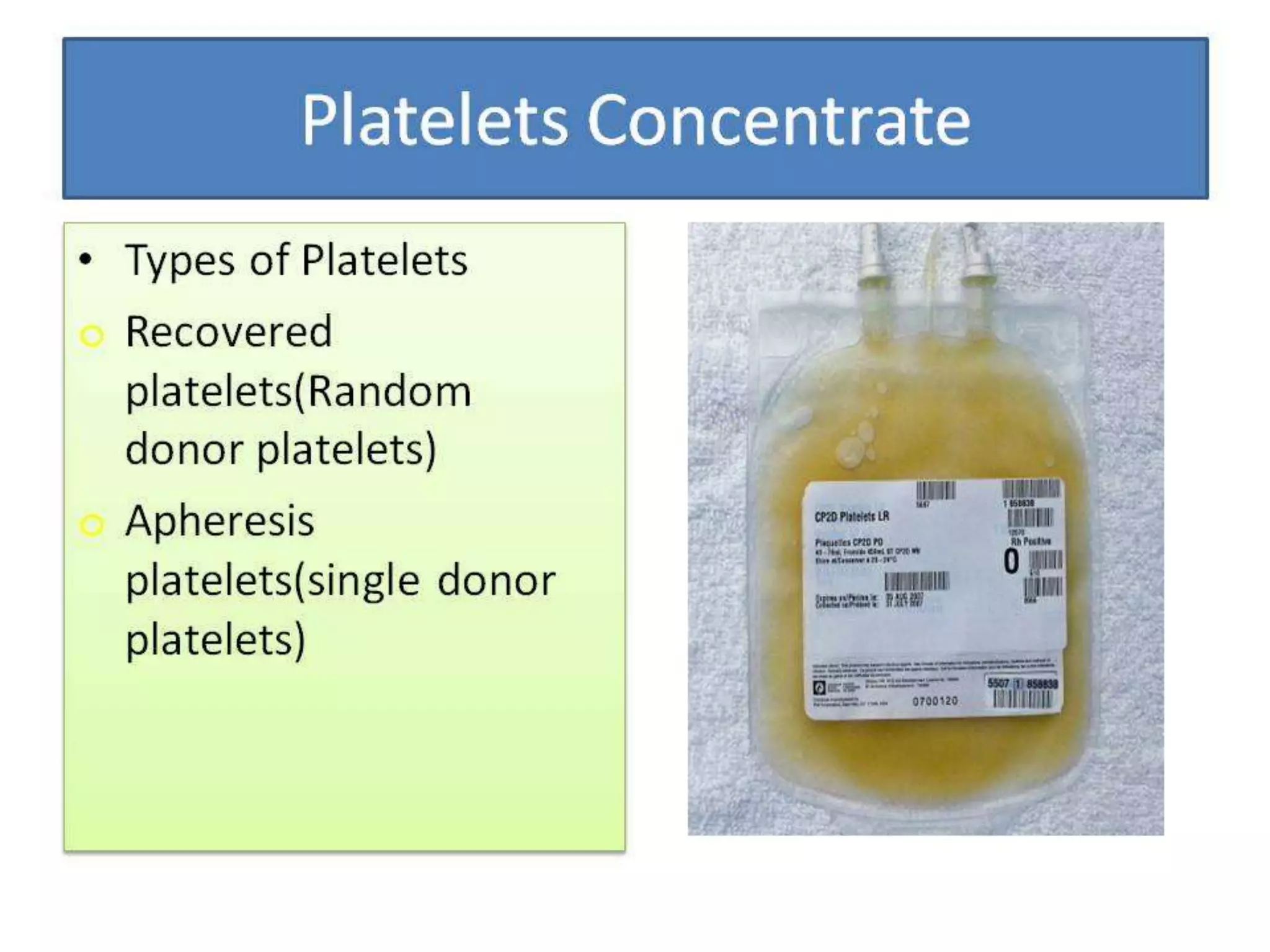 BLOOD PRODUCTS & BLOOD TRANSFUSION BY DR BASHIR AHMED DAR ASSOCIATE PROFESSOR MEDICINE SOPORE KASHMIR