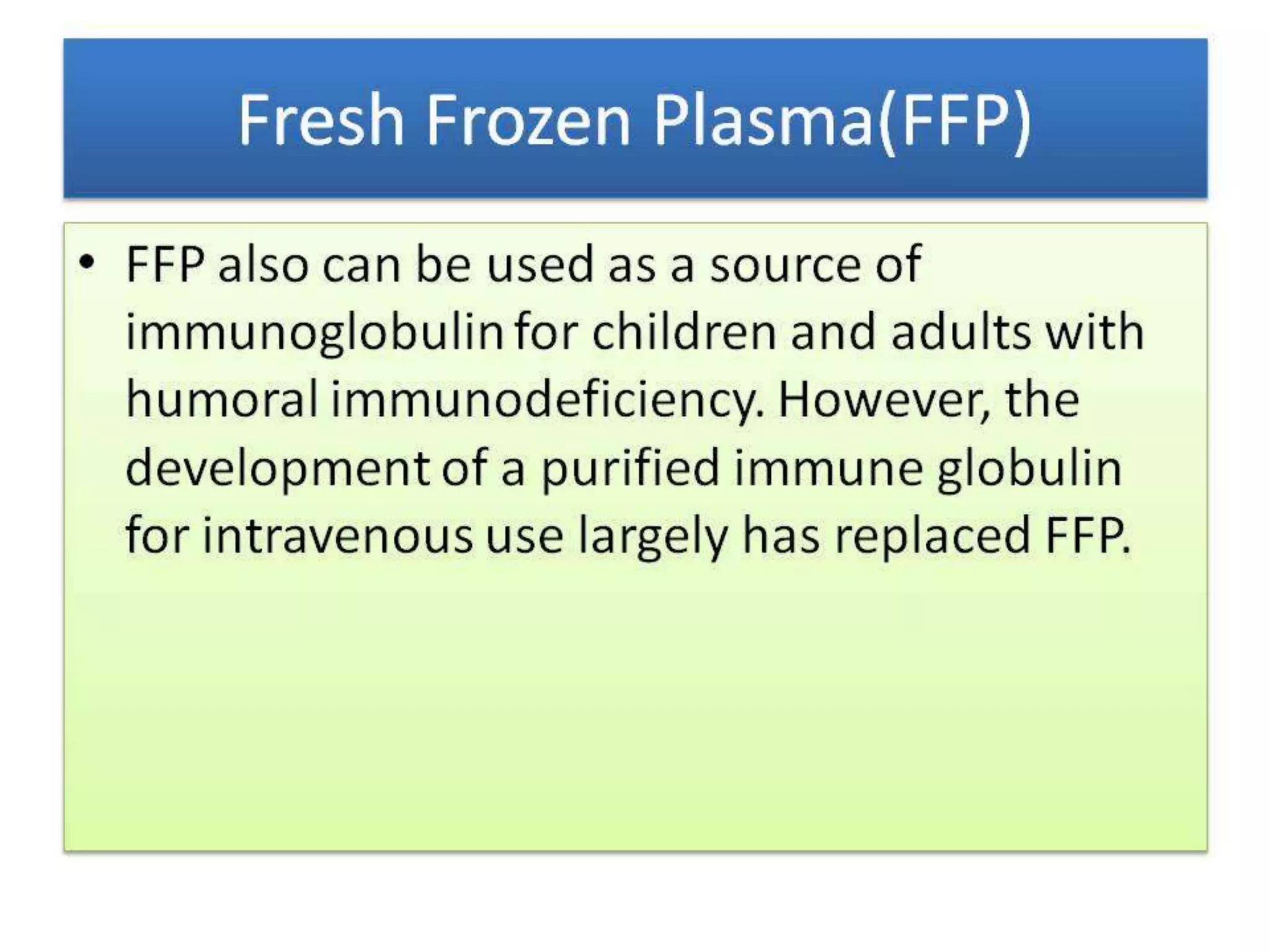 BLOOD PRODUCTS & BLOOD TRANSFUSION BY DR BASHIR AHMED DAR ASSOCIATE PROFESSOR MEDICINE SOPORE KASHMIR