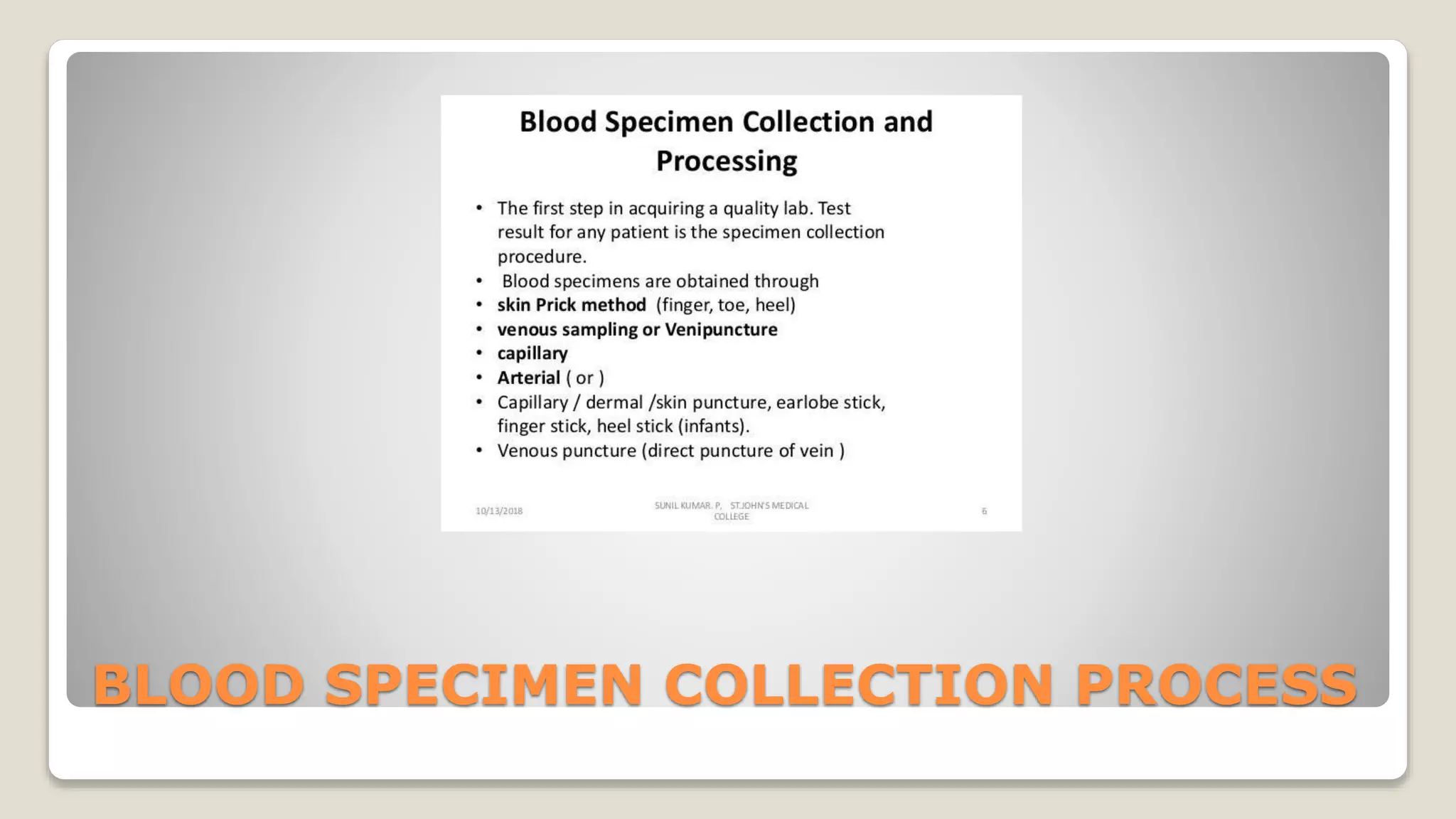 BLOOD SPECIMEN COLLECTION PROCESS
 