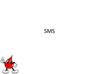 SMS