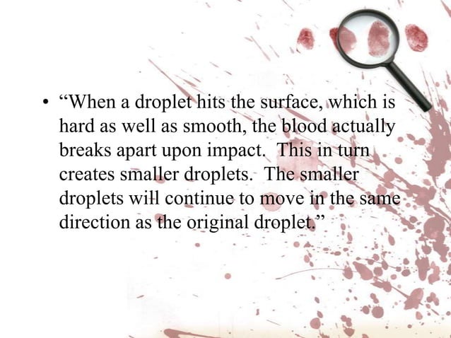 Blood spatter analysis ppt | PPTX | Physics | Science