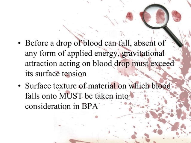 Blood spatter analysis ppt | PPTX | Physics | Science