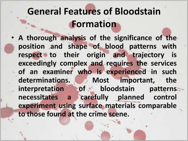 Bloodstain pattern interpretation | PPTX | Arms & Ammunition ...