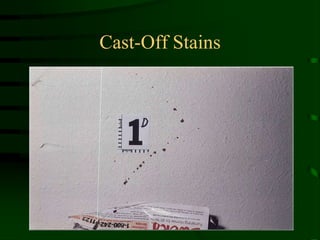 Cast-Off Stains