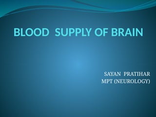 BLOOD SUPPLY OF BRAIN (Basic Anatomy and Physiology) | PPTX