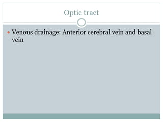  Occlusion of Anterior choroidal artery produces
produces an upper- and lower-sector field defect.
 