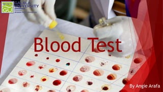 Blood Test
By Angie Arafa
 
