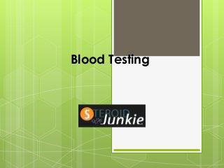 Blood Testing
 