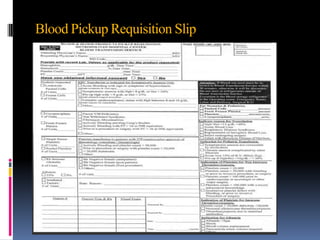 Blood Pickup Requisition Slip
 