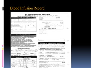 Blood Infusion Record
 