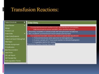 Transfusion Reactions:
 