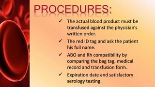 Blood transfusion | PPTX