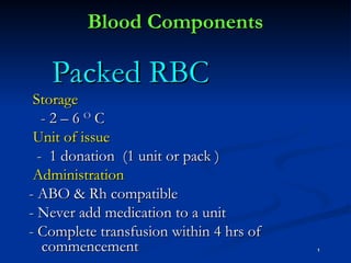 Comprehensive Guide to Blood Components, Dosage, and Administration in ...