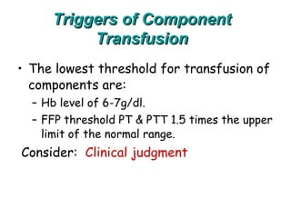Blood transfusion guidelines in clinical practice | PPT