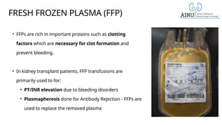 Blood Transfusion in Renal Patients.pptx