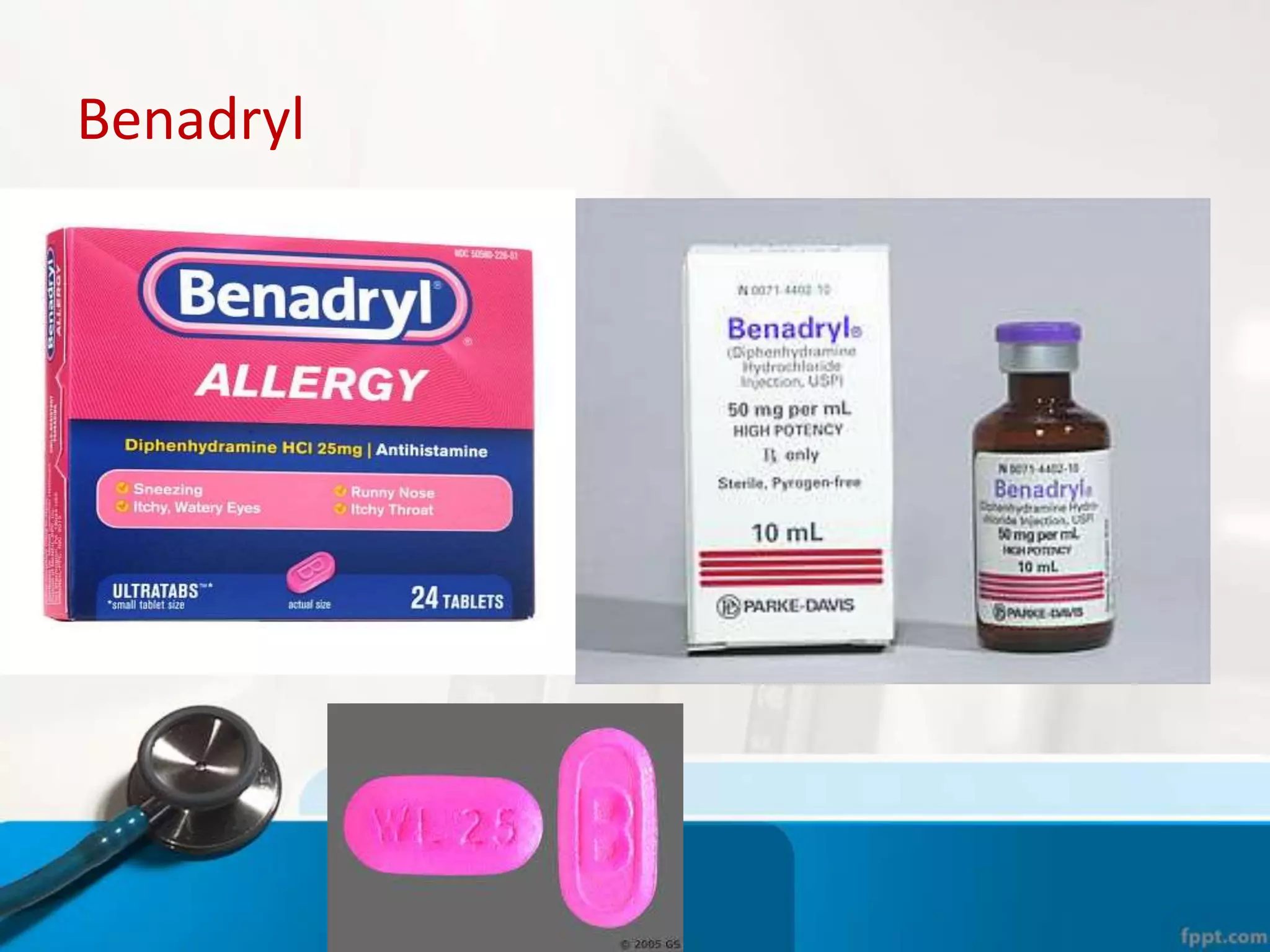 Benadryl
 