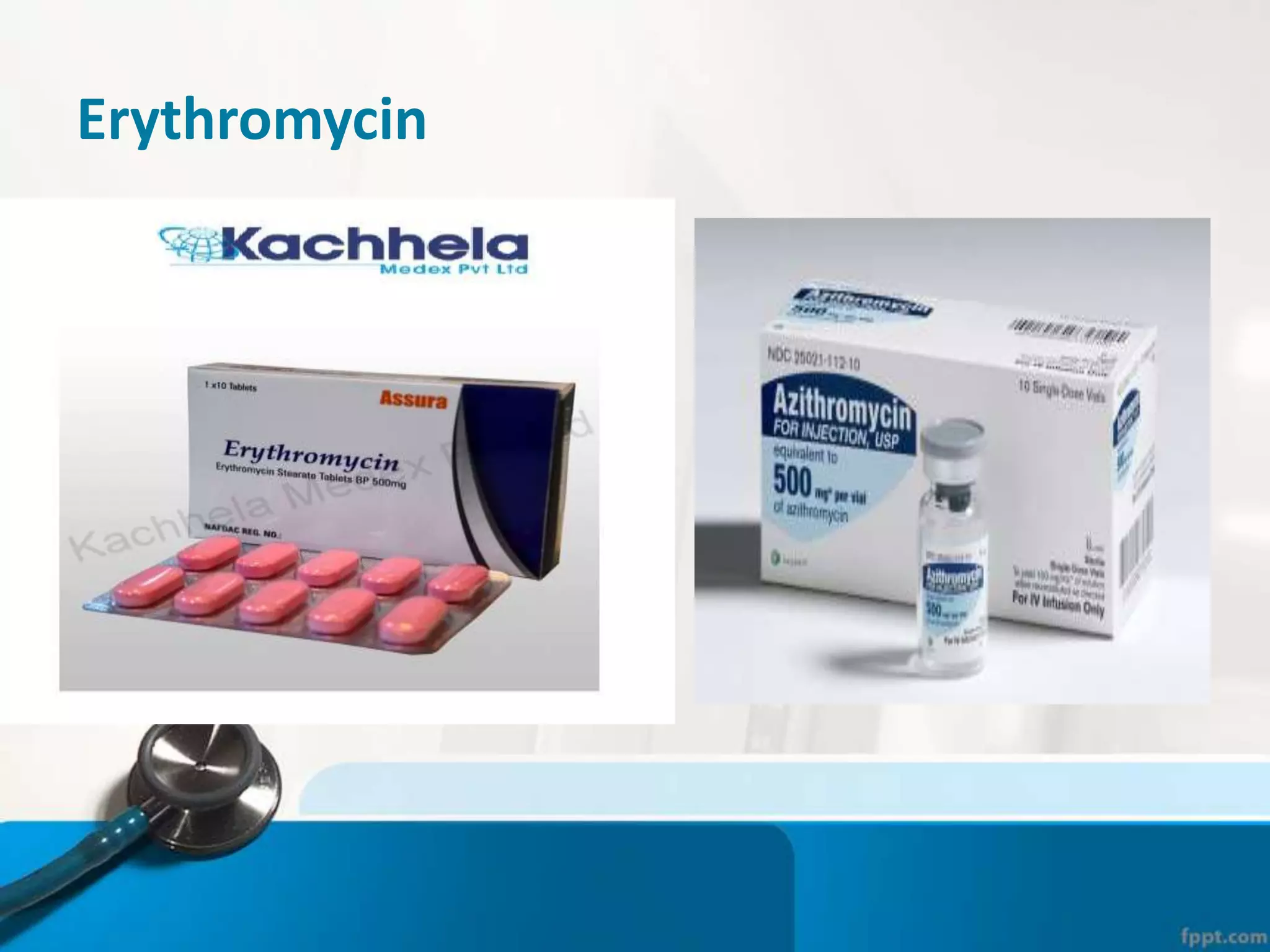 Erythromycin
 