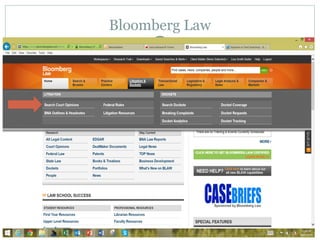 Bloomberg Law 
 