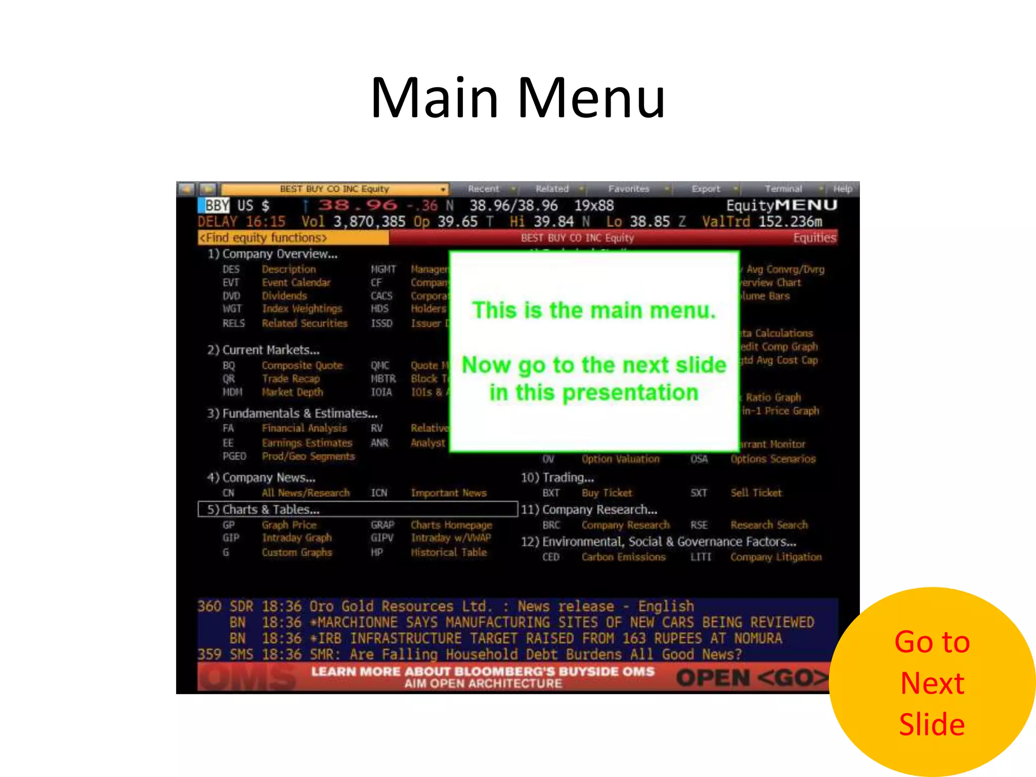 Main MenuGo to Next Slide