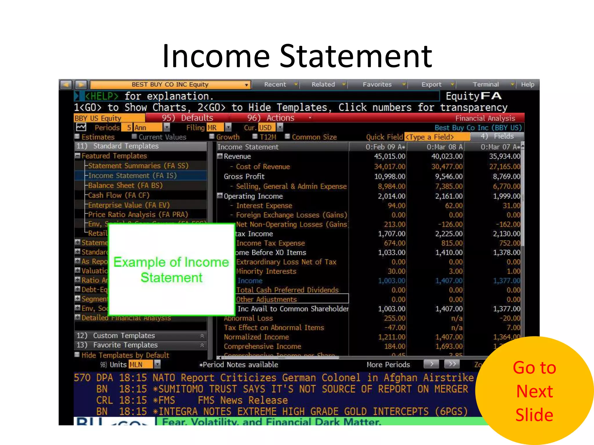 Income StatementGo to Next Slide