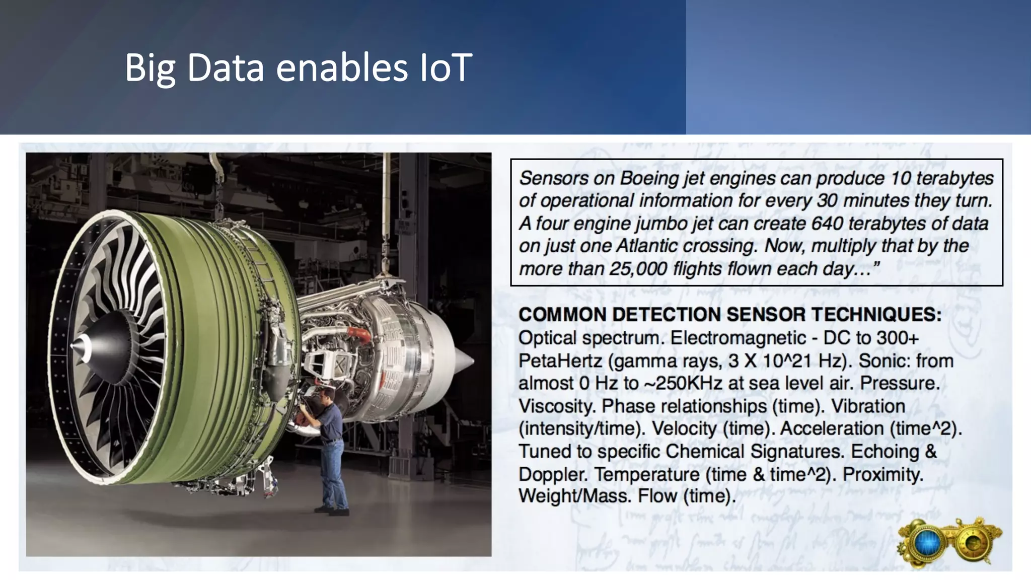 Big Data enables IoT
 