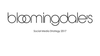 Social Media Strategy 2017
 