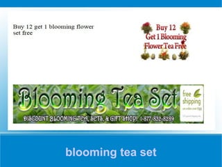 blooming tea set 