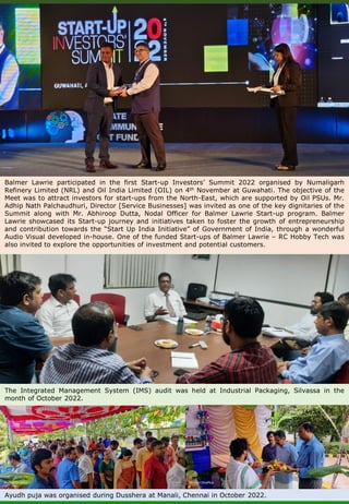The Integrated Management System (IMS) audit was held at Industrial Packaging, Silvassa in the
month of October 2022.
Balm...