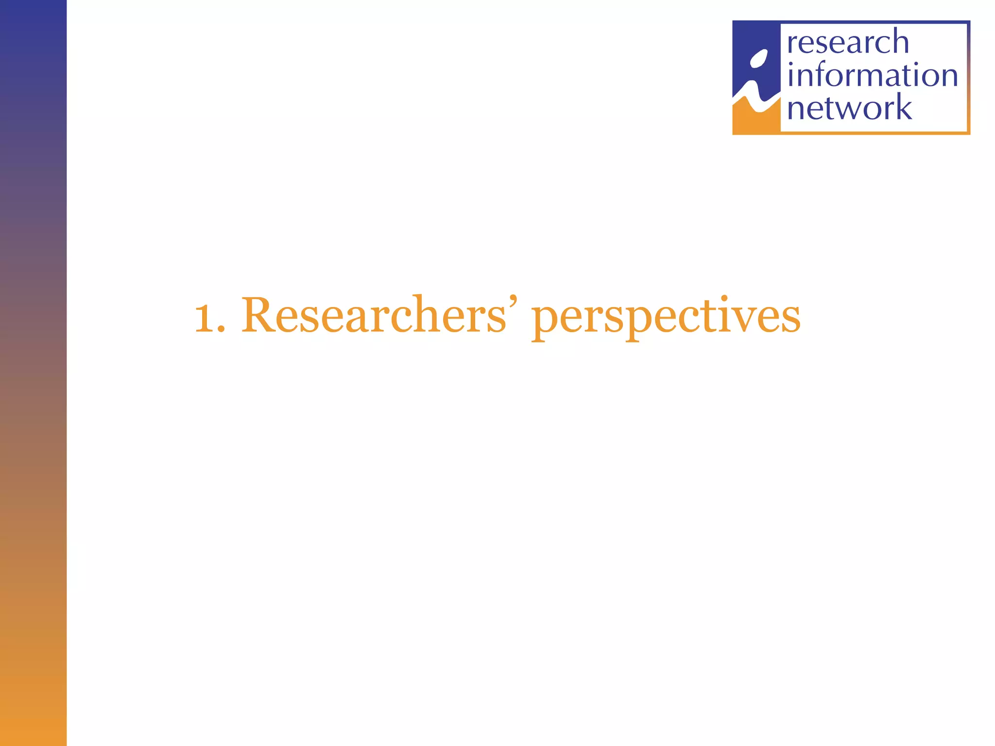 1. Researchers’ perspectives 