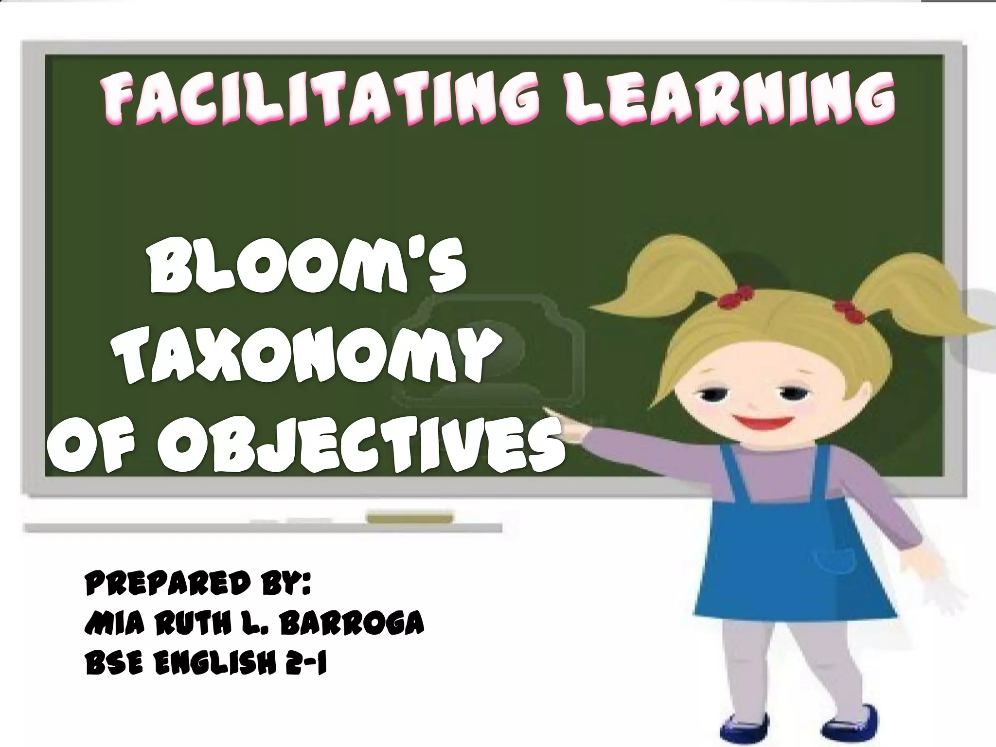 Prepared by:
Mia Ruth L. Barroga
BSE English 2-1
 